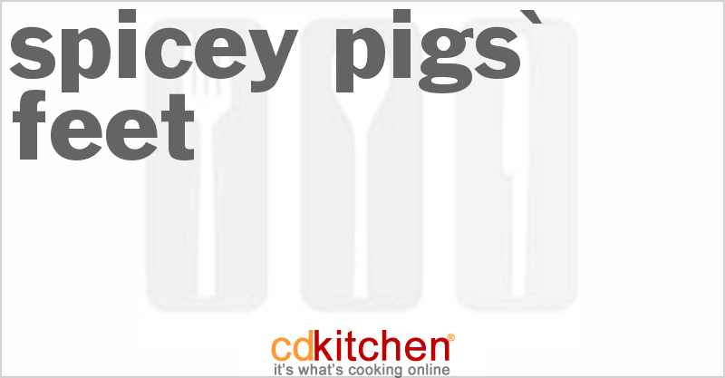 Spicey Pigs' Feet - CDKitchen.com