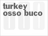 recipe for slow cooker turkey osso buco