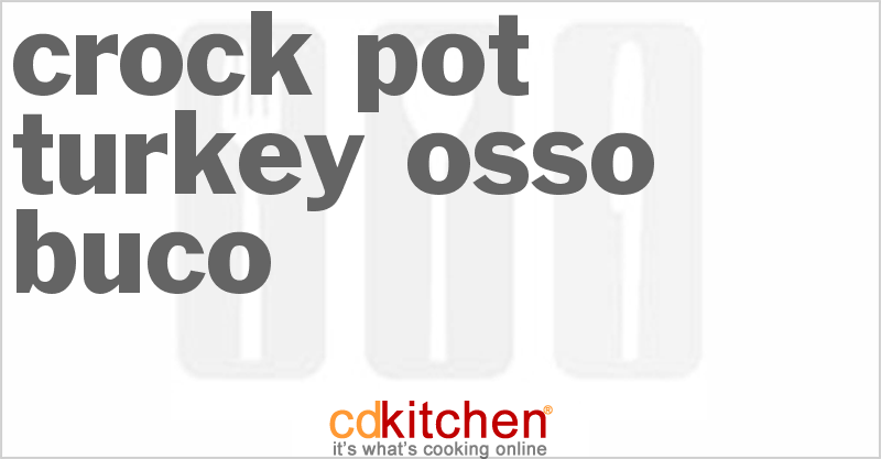 Turkey Osso Buco - CDKitchen.com