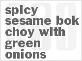 Spicy Sesame Bok Choy With Green Onions