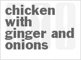 Chicken With Ginger And Onions