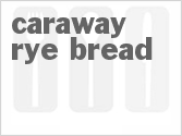 Caraway Rye Bread