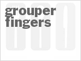 Grouper Fingers