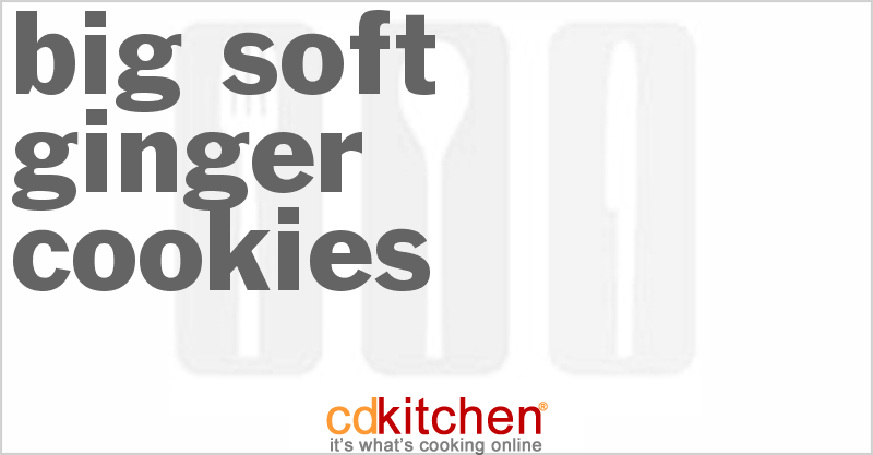 Big Soft Ginger Cookies - CDKitchen.com
