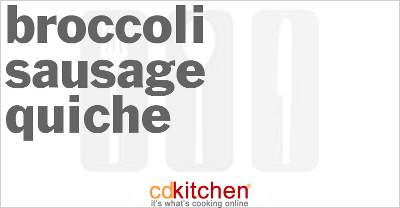 Broccoli Sausage Quiche - CDKitchen.com
