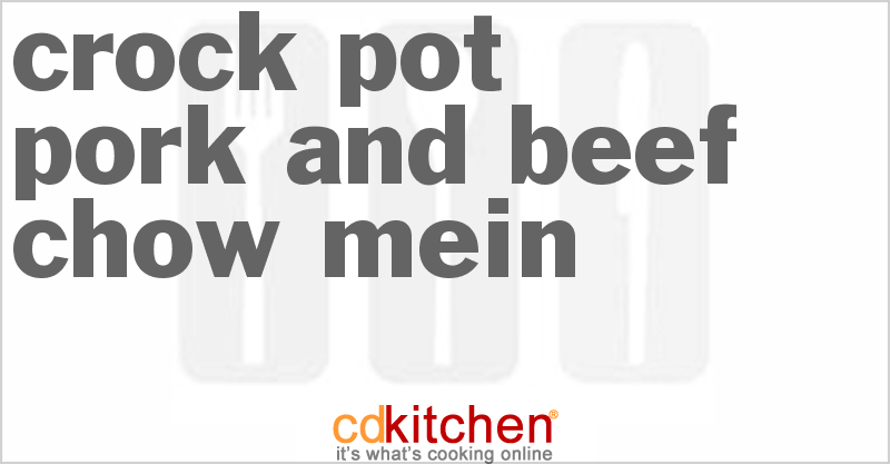 Pork And Beef Chow Mein - CDKitchen.com