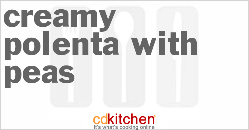 Creamy Polenta with Peas - CDKitchen.com