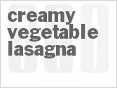 recipe for creamy vegetable lasagna
