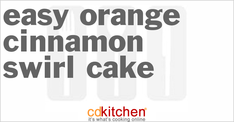 Easy Orange-Cinnamon Swirl Cake - CDKitchen.com