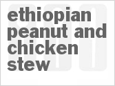 recipe for ethiopian peanut and chicken stew