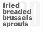 recipe for fried breaded brussels sprouts