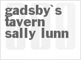 recipe for gadsby's tavern sally lunn