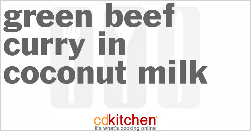 Green Beef Curry In Coconut Milk (Gaeng Kiew Wan Neua) - CDKitchen.com