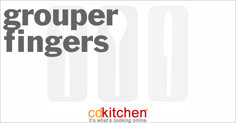 Grouper Fingers - CDKitchen.com