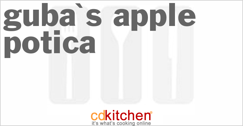 Guba's Apple Potica - CDKitchen.com