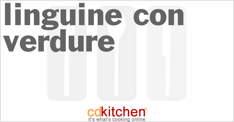 Linguine Con Verdure - CDKitchen.com