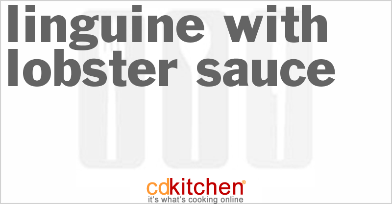 Linguine With Lobster Sauce - CDKitchen.com