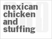 recipe for mexican chicken and stuffing