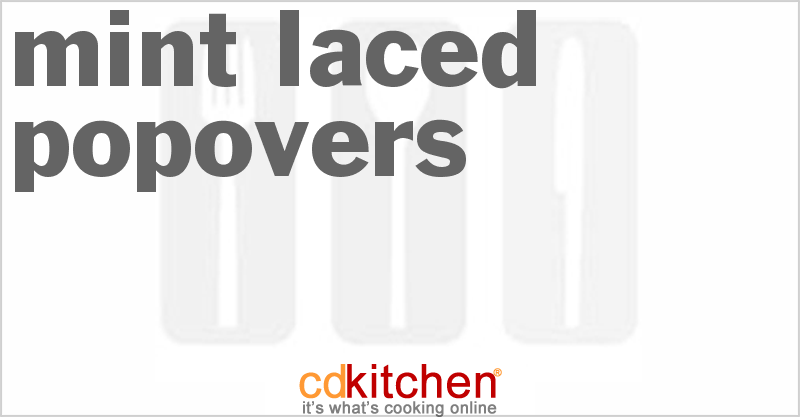Mint-Laced Popovers - CDKitchen.com