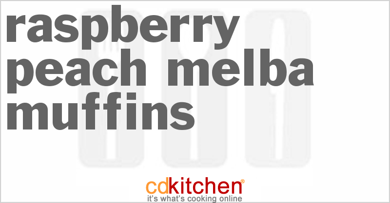 Raspberry Peach Melba Muffins - CDKitchen.com