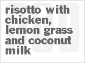 recipe for risotto with chicken, lemon grass and coconut milk