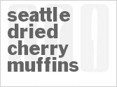 recipe for seattle dried cherry muffins