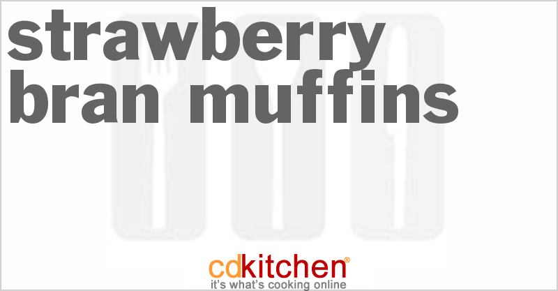 Strawberry Bran Muffins - CDKitchen.com