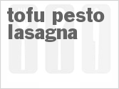 recipe for tofu-pesto lasagna