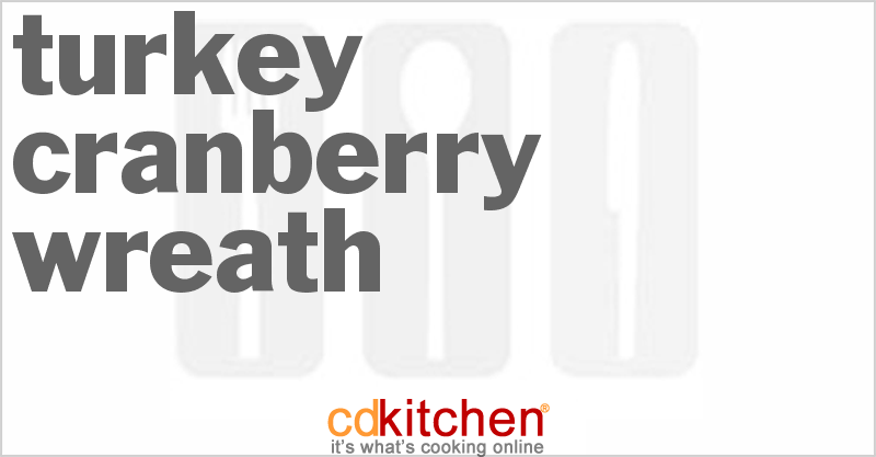 Turkey Cranberry Wreath - CDKitchen.com