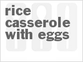 Rice Casserole With Eggs