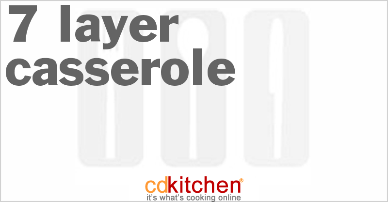 7  Layer Casserole - CDKitchen.com