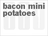 recipe for bacon mini potatoes