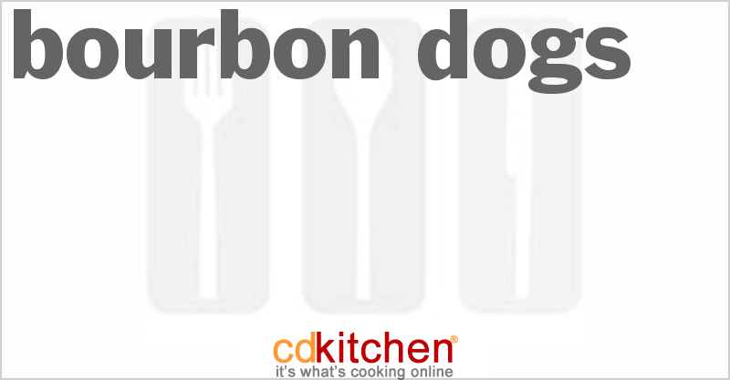 Bourbon Dogs - CDKitchen.com