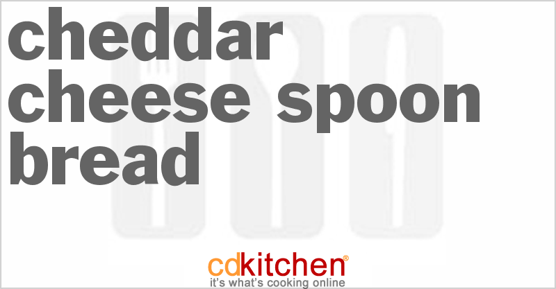 Cheddar Cheese Spoon Bread - CDKitchen.com