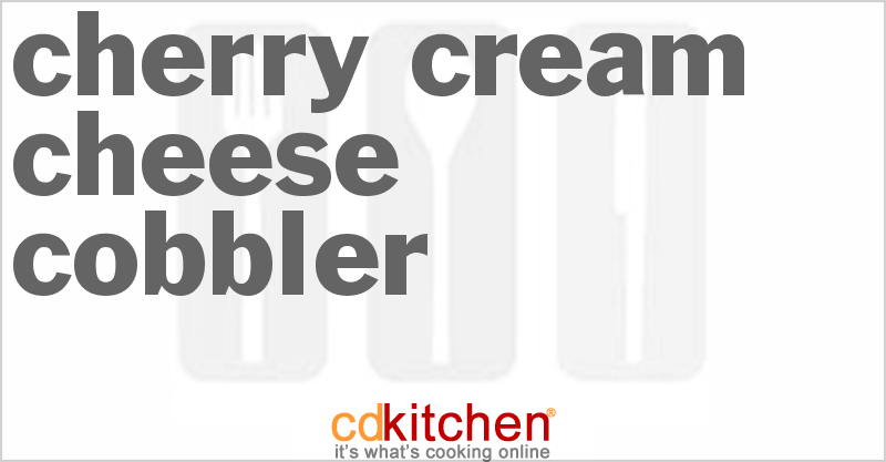 Cherry-Cream-Cheese Cobbler - CDKitchen.com