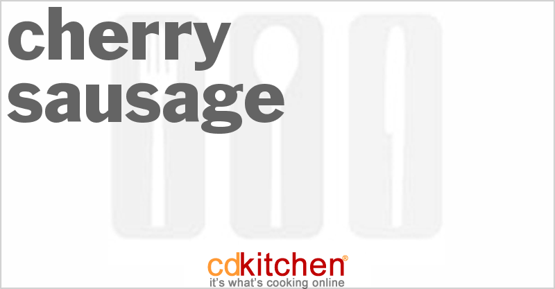 Cherry Sausage - CDKitchen.com