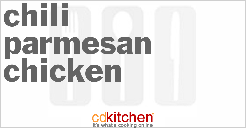 Chili Parmesan Chicken - CDKitchen.com
