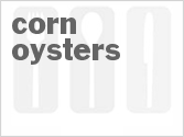 recipe for corn oysters