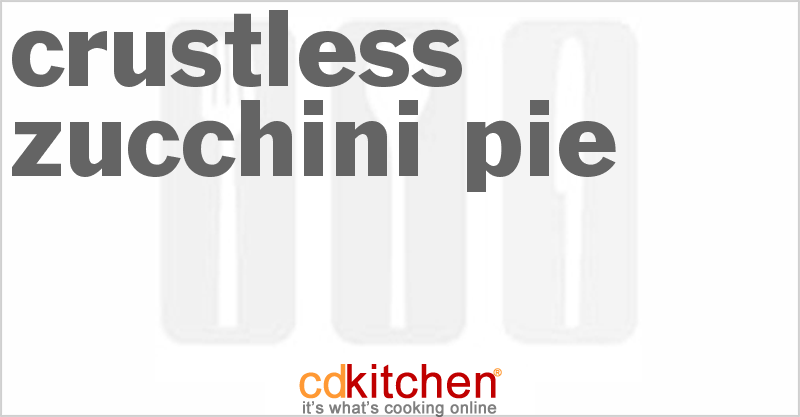 Crustless Zucchini Pie - CDKitchen.com