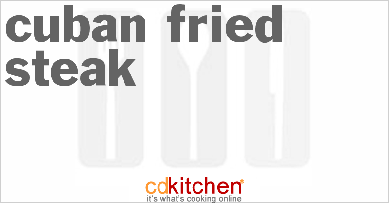 Cuban Fried Steak - CDKitchen.com