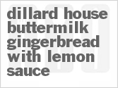 recipe for dillard house buttermilk gingerbread with lemon sauce