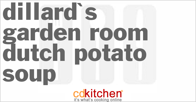 Dillard's Garden Room Dutch Potato Soup - CDKitchen.com