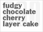 recipe for fudgy chocolate cherry layer cake