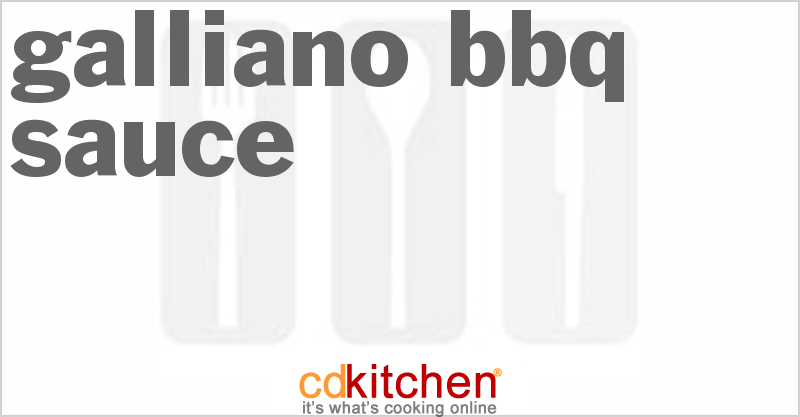 Galliano BBQ Sauce - CDKitchen.com