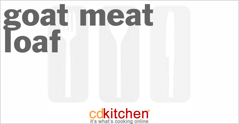 Goat Meat Loaf - CDKitchen.com