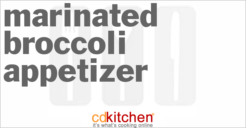 Marinated Broccoli Appetizer - CDKitchen.com