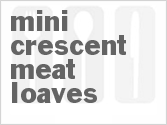 recipe for mini crescent meat loaves