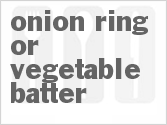recipe for onion ring or vegetable batter