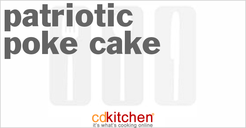 Patriotic Poke Cake - CDKitchen.com