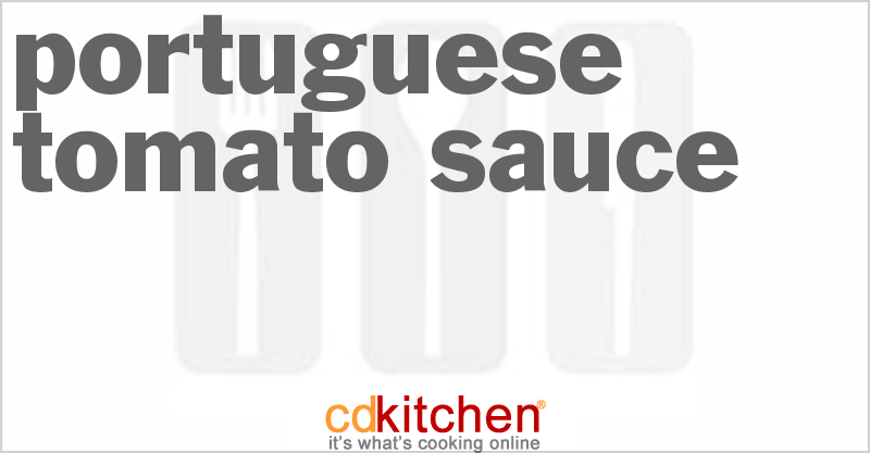 Portuguese Tomato Sauce - CDKitchen.com